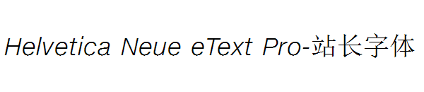 Helvetica Neue eText Pro字体转换